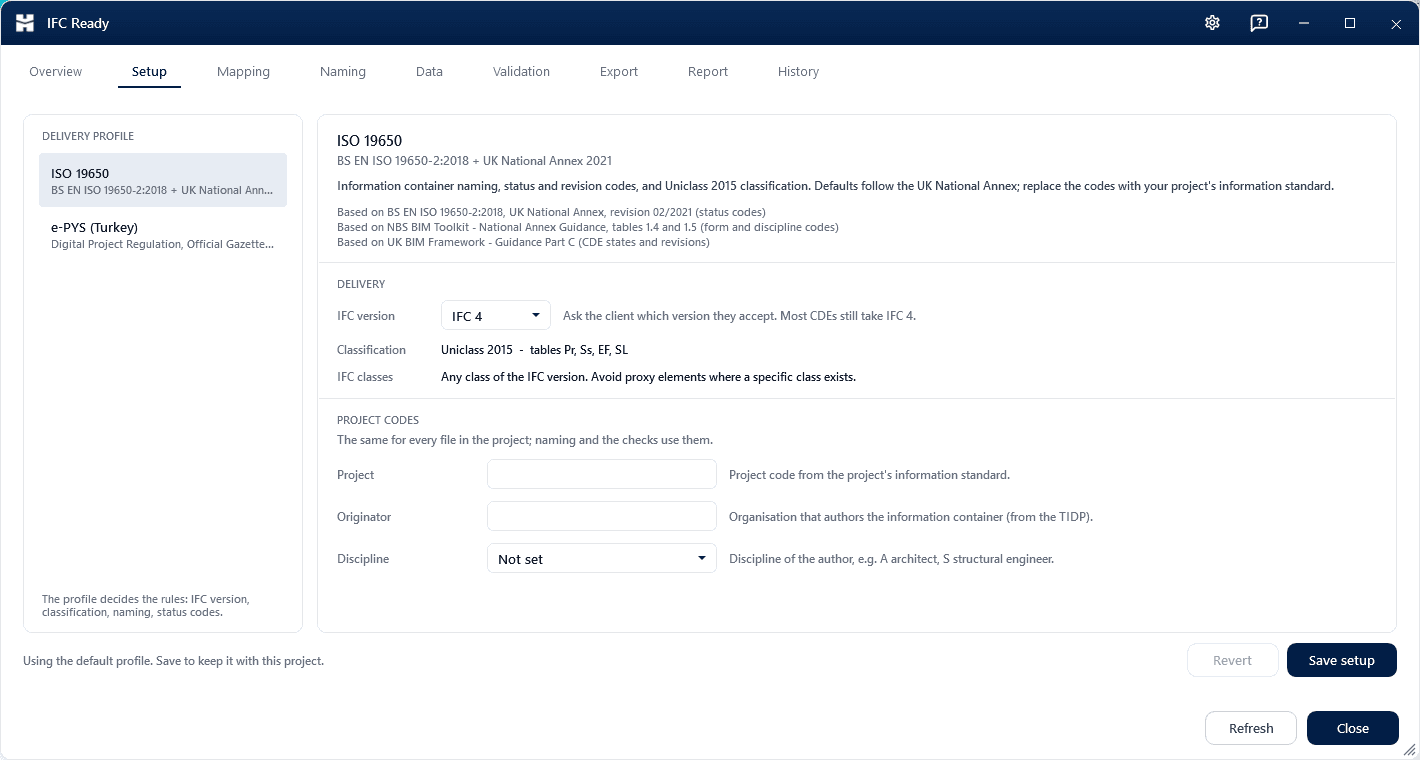 IFC Ready — Walk a model through everything an IFC handover asks for.